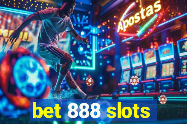 bet 888 slots